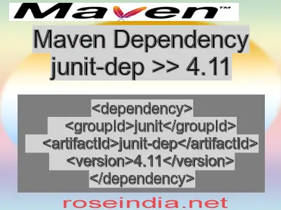 Maven dependency of junit-dep version 4.11