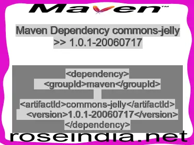 Maven dependency of commons-jelly version 1.0.1-20060717