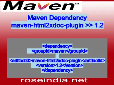 Maven dependency of maven-html2xdoc-plugin version 1.2