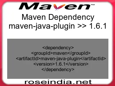 Maven dependency of maven-java-plugin version 1.6.1