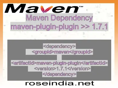 Maven dependency of maven-plugin-plugin version 1.7.1