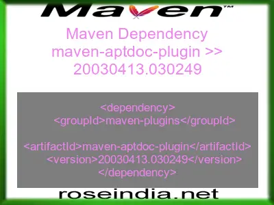 Maven dependency of maven-aptdoc-plugin version 20030413.030249