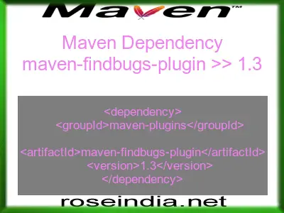 Maven dependency of maven-findbugs-plugin version 1.3