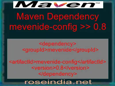 Maven dependency of mevenide-config version 0.8