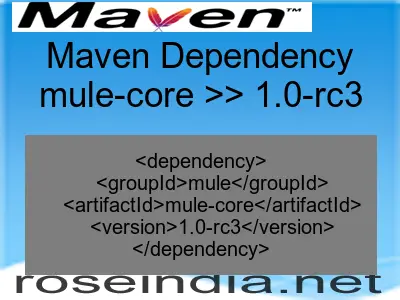 Maven dependency of mule-core version 1.0-rc3