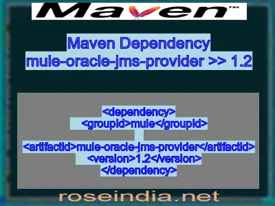 Maven dependency of mule-oracle-jms-provider version 1.2