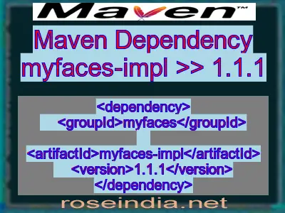 Maven dependency of myfaces-impl version 1.1.1