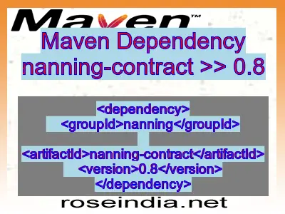 Maven dependency of nanning-contract version 0.8