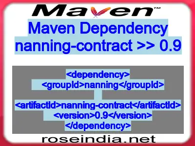 Maven dependency of nanning-contract version 0.9