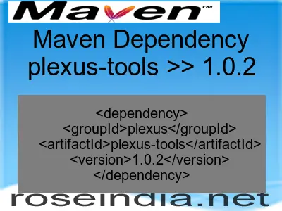 Maven dependency of plexus-tools version 1.0.2