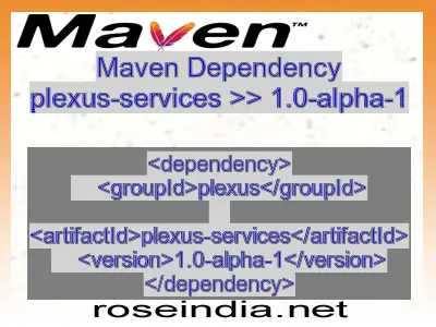 Maven dependency of plexus-services version 1.0-alpha-1