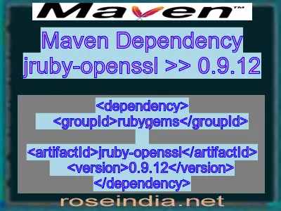 Maven dependency of jruby-openssl version 0.9.12