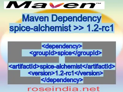 Maven dependency of spice-alchemist version 1.2-rc1