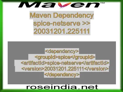 Maven dependency of spice-netserve version 20031201.225111