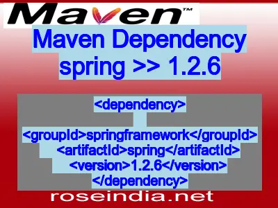 Maven dependency of spring version 1.2.6