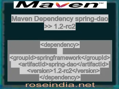 Maven dependency of spring-dao version 1.2-rc2