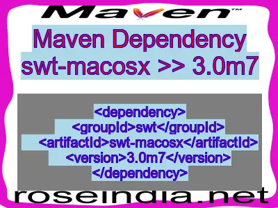 Maven dependency of swt-macosx version 3.0m7