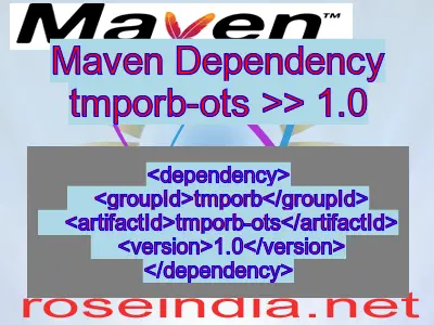 Maven dependency of tmporb-ots version 1.0