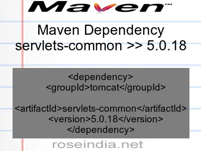 Maven dependency of servlets-common version 5.0.18