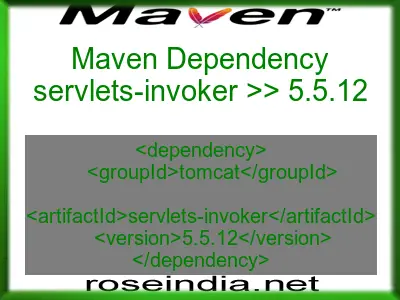 Maven dependency of servlets-invoker version 5.5.12