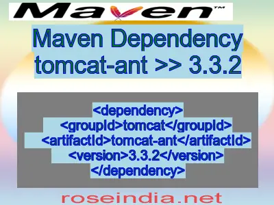 Maven dependency of tomcat-ant version 3.3.2