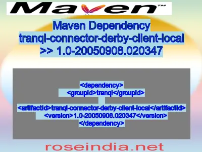 Maven dependency of tranql-connector-derby-client-local version 1.0-20050908.020347