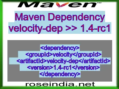 Maven dependency of velocity-dep version 1.4-rc1