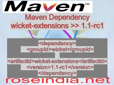 Maven dependency of wicket-extensions version 1.1-rc1