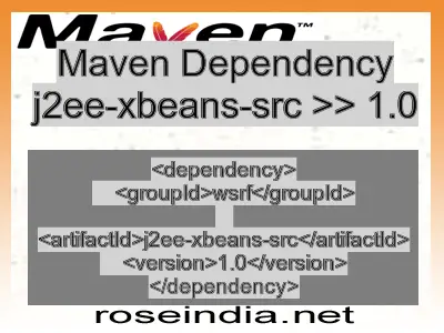 Maven dependency of j2ee-xbeans-src version 1.0