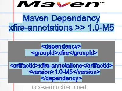 Maven dependency of xfire-annotations version 1.0-M5