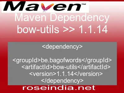 Maven dependency of bow-utils version 1.1.14