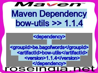 Maven dependency of bow-utils version 1.1.4