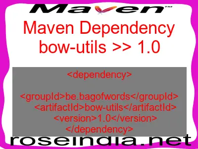 Maven dependency of bow-utils version 1.0