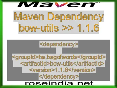 Maven dependency of bow-utils version 1.1.6