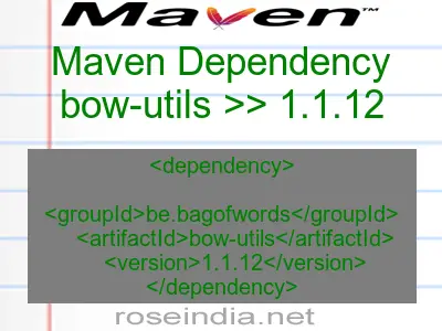 Maven dependency of bow-utils version 1.1.12