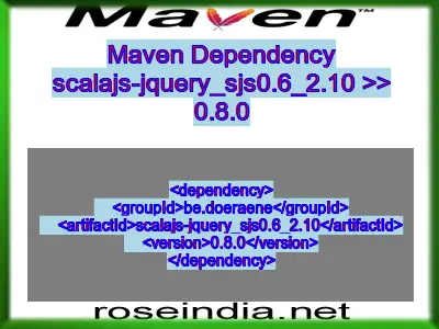 Maven dependency of scalajs-jquery_sjs0.6_2.10 version 0.8.0