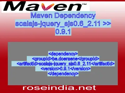 Maven dependency of scalajs-jquery_sjs0.6_2.11 version 0.9.1