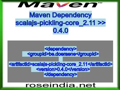 Maven dependency of scalajs-pickling-core_2.11 version 0.4.0