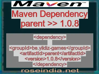 Maven dependency of parent version 1.0.8