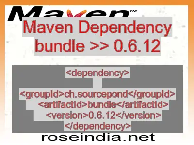 Maven dependency of bundle version 0.6.12