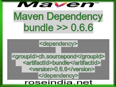 Maven dependency of bundle version 0.6.6