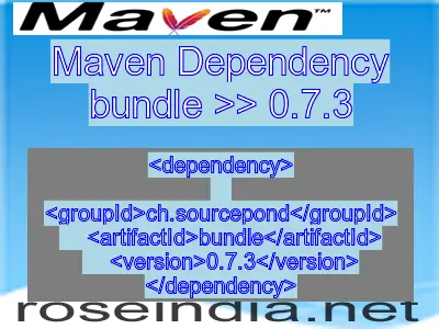 Maven dependency of bundle version 0.7.3