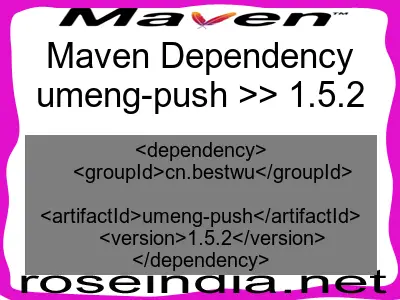 Maven Dependency Umeng Push 1 5 2