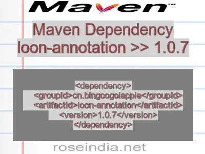 Maven dependency of loon-annotation version 1.0.7