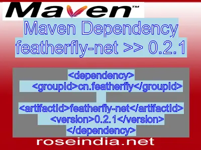 Maven dependency of featherfly-net version 0.2.1