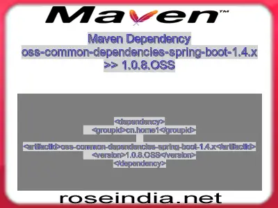 Maven dependency of oss-common-dependencies-spring-boot-1.4.x version 1.0.8.OSS