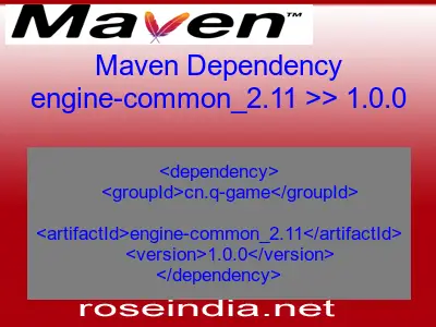 Maven dependency of engine-common_2.11 version 1.0.0