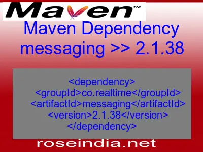 Maven dependency of messaging version 2.1.38