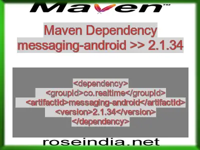 Maven dependency of messaging-android version 2.1.34