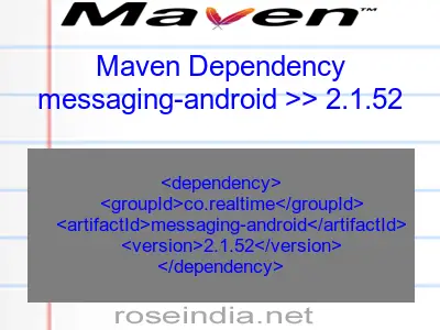 Maven dependency of messaging-android version 2.1.52